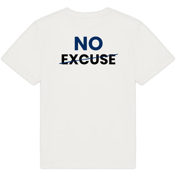 NO EXCUSE